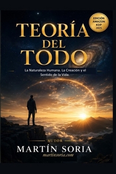 Teoria del todo: Martin Soria (Spanish Edition)