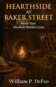 Paperback Hearthside At Baker Street: Seven New Sherlock Holmes Cases Book
