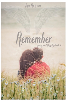 Paperback Remember: Janey and Cassidy Book 1 Book