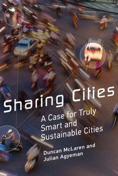 Hardcover Sharing Cities: A Case for Truly Smart and Sustainable Cities Book