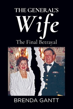 Paperback The General's Wife: The Final Betrayal Book