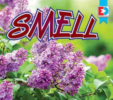My Senses: Smell - Book  of the Eyediscover