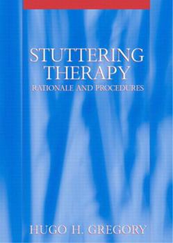 Hardcover Stuttering Therapy: Rationale and Procedures Book