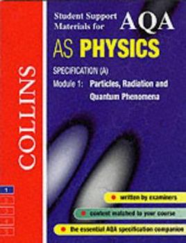 Paperback Particles, Radiation and Quantum Phenomena - Aqa Physics (A) Book