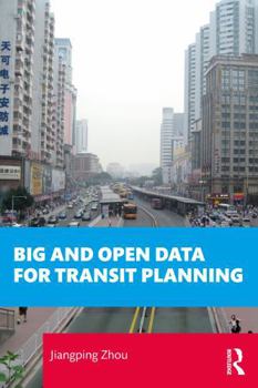 Paperback Big and Open Data for Transit Planning Book