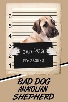 Paperback Bad Dog Anatolian Shepherd: Isometric Dot Drawing Paper Notebook Featuring 120 Pages 6x9 Book