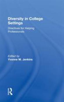 Hardcover Diversity in College Settings: Directives for Helping Professionals Book