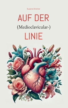 Paperback Auf der (Medioclavicular-)Linie [German] Book