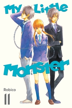 My Little Monster, Vol. 11 - Book #11 of the となりの怪物くん [Tonari no Kaibutsu-kun]