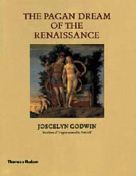 Hardcover The Pagan Dream of the Renaissance Book