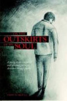 Paperback On The Outskirts Of My Soul Book