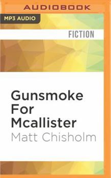 Gunsmoke for McAllister - Book  of the McAllister