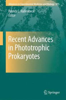 Paperback Recent Advances in Phototrophic Prokaryotes Book