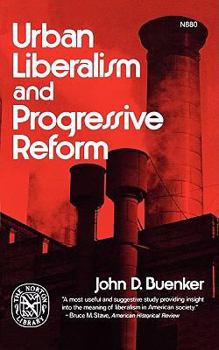 Paperback Urban Liberalism and Progressive Reform Book