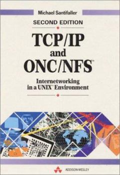 Hardcover TCP/IP and ONC/NFS: Internetworking in a UNIX Environment (2nd Edition) Book