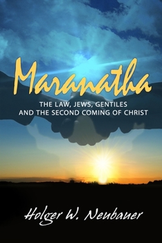 Paperback Maranatha!: Eschatology and Jew-Gentile Relations Book
