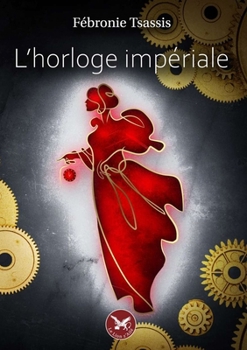 Paperback L'horloge impériale [French] Book