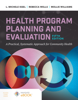 Paperback Health Program Planning and Evaluation: A Practical Systematic Approach to Community Health Book