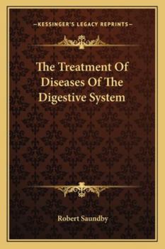 Paperback The Treatment Of Diseases Of The Digestive System Book
