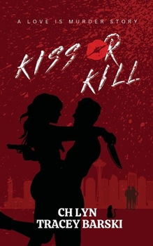 Paperback Kiss Or Kill Book