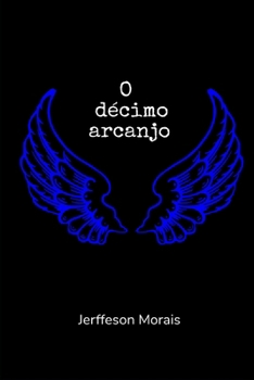 Paperback O décimo arcanjo [Portuguese] Book