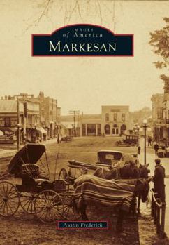Markesan - Book  of the Images of America: Wisconsin