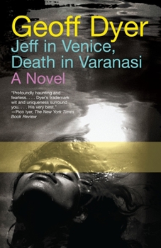 Paperback Jeff in Venice, Death in Varanasi Book