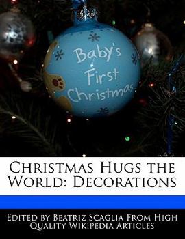 Paperback Christmas Hugs the World: Decorations Book