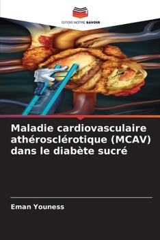 Paperback Maladie cardiovasculaire athérosclérotique (MCAV) dans le diabète sucré [French] Book