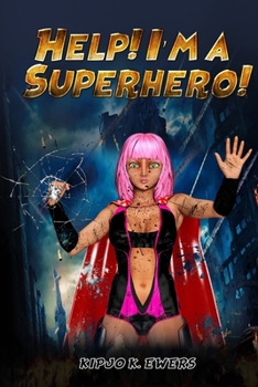 Paperback Help! I'm a Superhero!: Book One Book