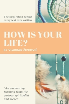 Paperback How Is Your Life? Book