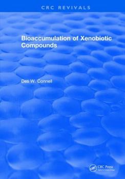 Hardcover Bioaccumulation of Xenobiotic Compounds Book