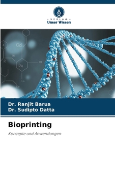 Bioprinting (German Edition)