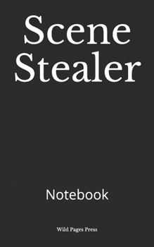 Paperback Scene Stealer: Notebook Book