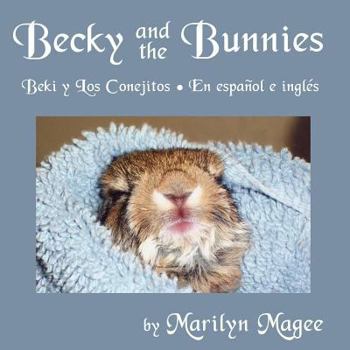 Paperback Becky and the Bunnies Book