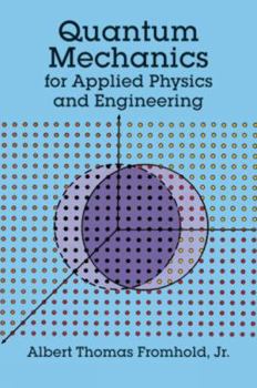 Paperback Quantum Mechanics for Applied Physics and Engineering Book