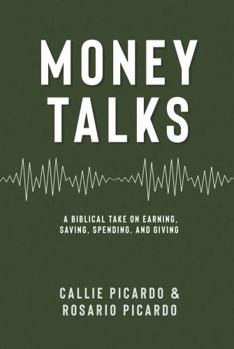 Hardcover Money Talks: A Biblical take on earning, saving, spending, and giving Book