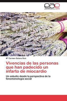 Paperback Vivencias de las personas que han padecido un infarto de miocardio [Spanish] Book