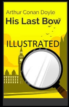 Paperback His Last Bow Illustrated Book