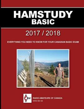 Paperback Hamstudy Basic 2017/2018: Everything you need to know for your Canadian basic exam Book