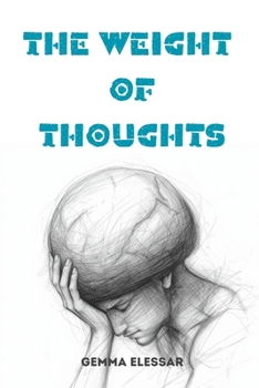 Paperback The Weight of Thoughts Book