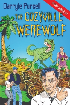 THE COZYVILLE WEREWOLF (GHOST SQUAD)