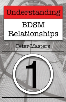 Paperback Understanding BDSM Relationships Book