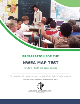 Paperback NWEA Map Test Preparation - Grade 3 Earth and Space Science Book