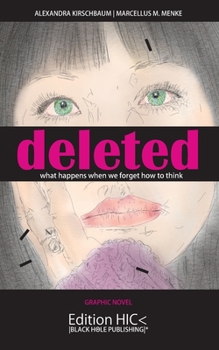 Paperback Deleted: What happens when we forget how to think. Graphic Novel. Book