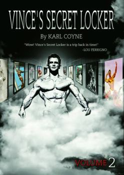 Vince's Secret Locker Volume 2