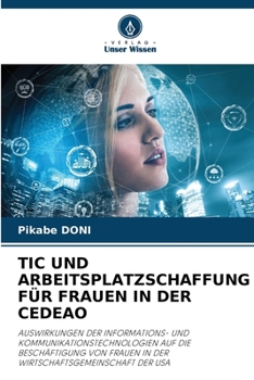 Paperback Tic Und Arbeitsplatzschaffung Für Frauen in Der Cedeao [German] Book
