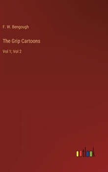 Hardcover The Grip Cartoons: Vol 1; Vol 2 Book