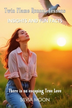 Paperback Twin Flame Runner Lessons: Insights and Fun Facts Book