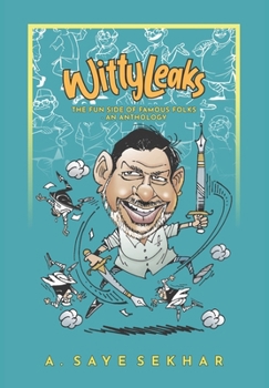 Hardcover Wittyleaks - The Fun Side of Famous Folks - An Anthology Book